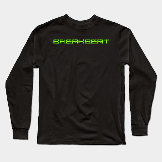 Breakbeat Long Sleeve T-Shirt by KubikoBakhar